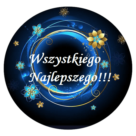OPŁATEK NA TORT URODZINY 18 30 40 50 60 OKAZJONALNY TEKST GRATIS