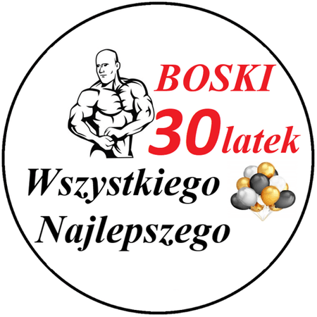 OPŁATEK NA TORT URODZINY 18 30 40 50 60 MĘŻCZYZNA BOSKI MĘSKI POSTAĆ